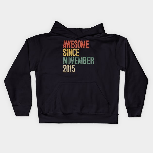 Awesome Since November 2015 4th Birthday Gifts 4 Year Old Kids Hoodie by rhondamoller87